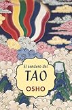 EL SENDERO DEL TAO (Spanish Edition)