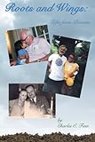 Image de Roots and Wings: Gifts From Parents