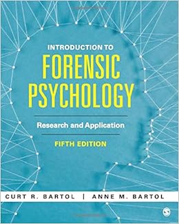 Amazon Com Introduction To Forensic Psychology Research And Application 9781506387246 Bartol Curtis R Bartol Anne M Books