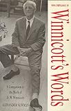 Non-Compliance in Winnicott's Words : A Companion to the Writings and Work of D. W. Winnicott, Newman, Alexander, 0814757855