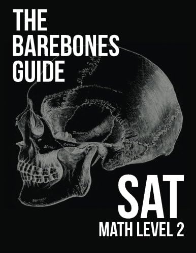 The Barebones Guide SAT Math Level 2