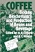 Coffee: Botany, Biochemistry and Production of Beans and Beverage by M.N. Clifford