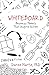Whiteboard: Business Models That Inspire Action - Book by Daren Martin PhD