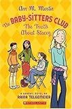 Front cover for the book The Truth About Stacey [The Baby-Sitters Club Graphic Novel] by Ann M. Martin