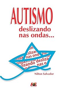 Livro Autismo: deslizando nas ondas...