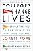Colleges That Change Lives: 40 Schools That Will Change the Way You Think About Colleges