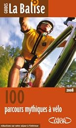 200 parcours mythiques à vélo