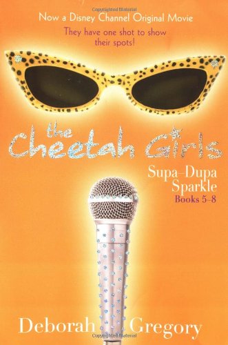 Cheetah Girls Supa-Dupa Sparkle: Books 5 - 8 (Woff, There it Is - It's Raining Benjamins - Dorinda's Secret - Growl Power)