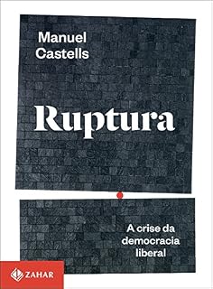 Livro Ruptura: A crise da democracia liberal