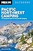 Moon Pacific Northwest Camping: The Complete Guide to Tent and RV Camping in Washington and Oregon (Moon Outdoors)