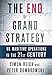 The End of Grand Strategy: US Maritime Operations in the Twenty-First Century