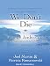 We Don't Die: George Andersons Conversations with the Other Side by