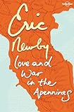 Love & War in the Apennines (Travel Literature) by 