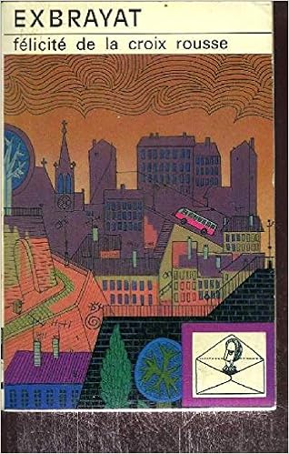 Felicite De La Croix Rousse Exbrayat Charles 5 9782702400289 Amazon Com Books