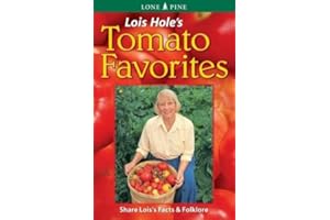 Lois Hole's Tomato Favorites