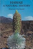 Front cover for the book Hawaii: A Natural History : Geology, Climate, Native Flora and Fauna Above the Shoreline by Sherwin Carlquist