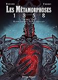 Metamorphoses 1858 T02 - Dinocampus Coccinellae (Les Métamorphoses 1858 (2)) (French Edition) by 