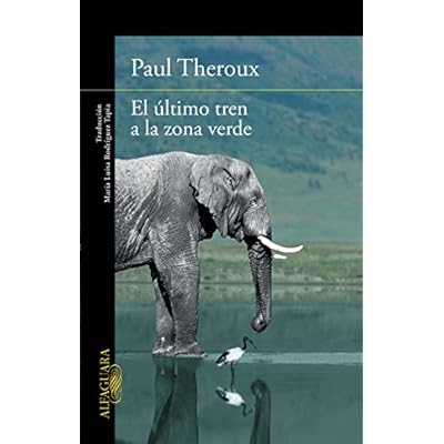 El Último Tren A La Zona Verde (LITERATURAS) El Último Tren A La Zona Verde (LITERATURAS)