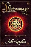 Shadowmagic (Shadowmagic, Book 1)
