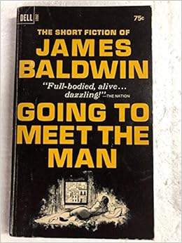 Going To Meet The Man Baldwin James Amazon Com Books