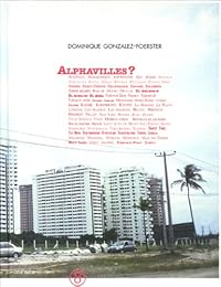 Alphavilles ?