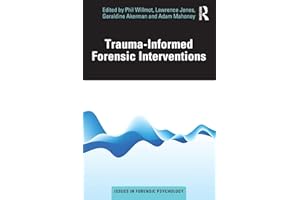 Trauma-Informed Forensic Interventions