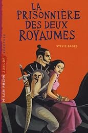 La  prisonnière des deux royaumes