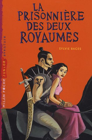 La  prisonnière des deux royaumes