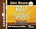 Bait of Satan: Living Free from the Deadly Trap of Offense