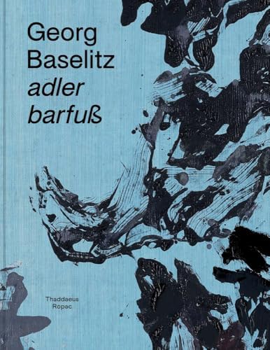 Georg Baselitz: Schulz-Hoffmann, Carla: 9783777432328: Amazon.com