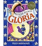 Officer Buckle and GloriaOFFICER BUCKLE AND GLORIA by Rathmann, Peggy (Author) on Sep-28-1995 Hardcover