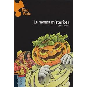 La momia misteriosa (Nino Puzle/ Jigsaw Jones Mystery) (Spanish Edition)