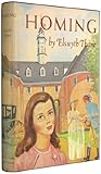 Homing (The Williamsburg Novels #7) By Elswyth Thane (Hardcover - 1957)