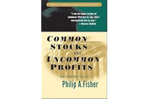 Common Stocks and Uncommon Profits and Other Writings (Wiley Investment Classics)