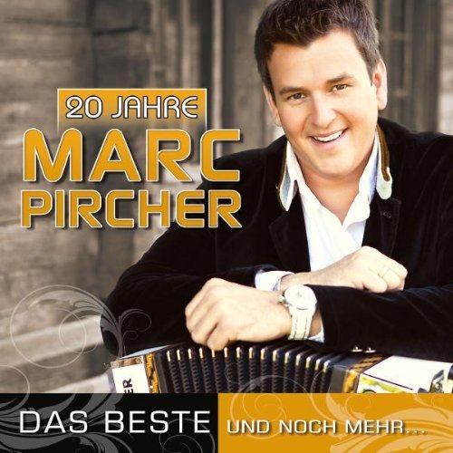 Marc Pircher - Das Beste - Zortam Music