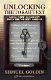 Unlocking the Torah Text Shmot