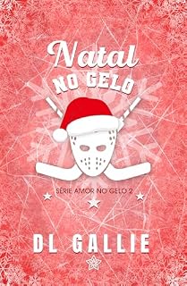Livro Natal no Gelo (Amor no Gelo Livro 2)