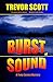 Burst of Sound: A Tony Caruso Mystery