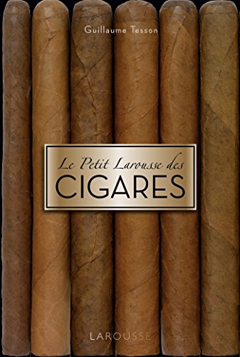 Le petit Larousse des cigares by (Hardcover)