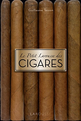 [B.E.S.T] Le petit Larousse des cigares<br />[E.P.U.B]