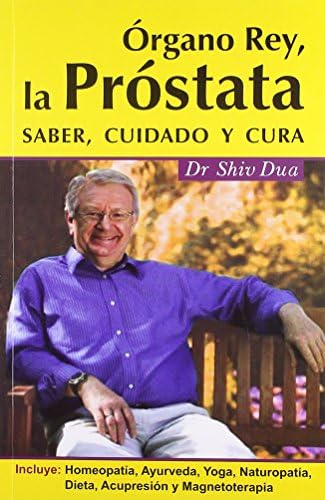 Órgano Rey, La Próstata: 1