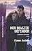 Her Master Defender (To Protect and Serve Book 4)