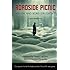 Roadside Picnic (Rediscovered Classics)