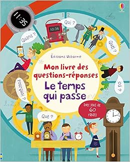 Amazonfr Le Temps Qui Passe Mon Livre Des Questions