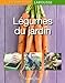 Légumes du jardin (Les pas à pas Larousse) by 