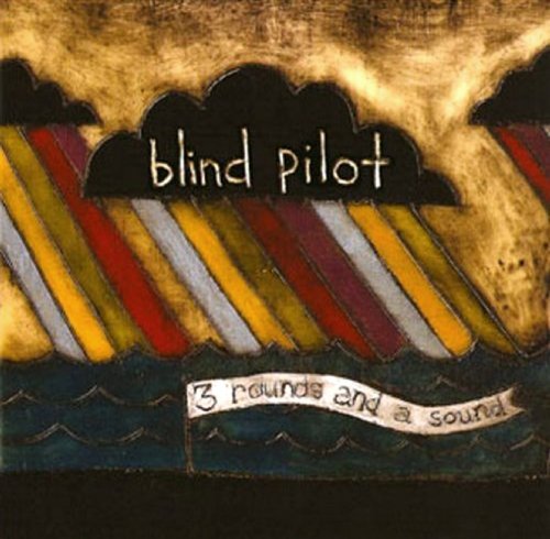 Blind Pilot - The Story I Heard Lyrics - Zortam Music