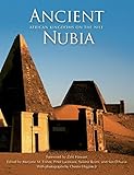 Ancient Nubia: African Kingdoms on the Nile by Marjorie M. Fisher, Peter Lacovara