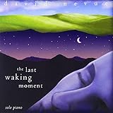 The Last Waking Moment