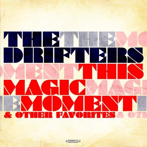 The Drifters - This Magic Moment & Other Favorites - Zortam Music