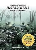 Understanding World War I: A Concise History by